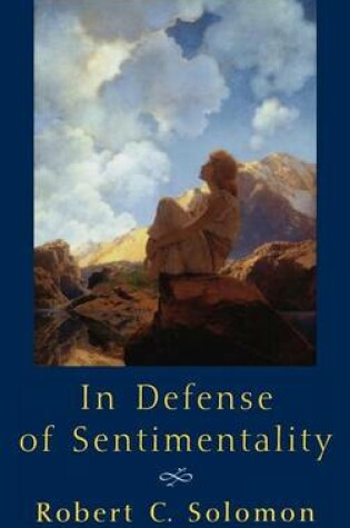 Cover of In Defense of Sentimentality