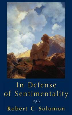 Cover of In Defense of Sentimentality