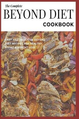 Cover of The Complete Beyond Diet Cookbook