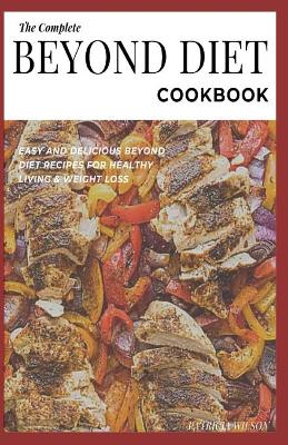 Book cover for The Complete Beyond Diet Cookbook