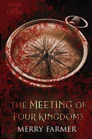 Cover of The Meeting of Four Kingdoms