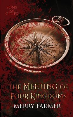 Book cover for The Meeting of Four Kingdoms