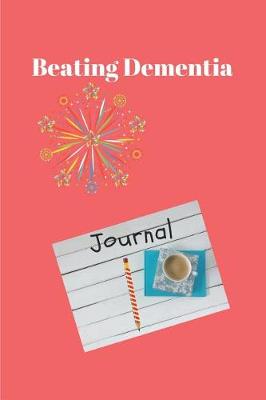 Book cover for Beating Dementia Journal