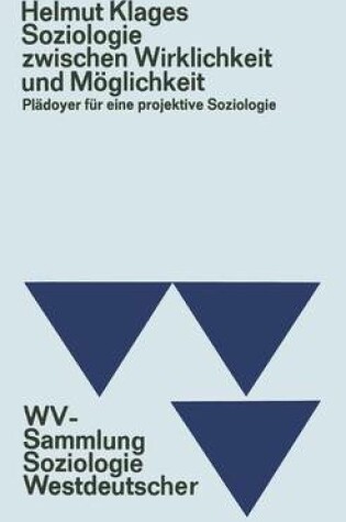 Cover of Soziologie zwischen Wirklichkeit und Möglichkeit