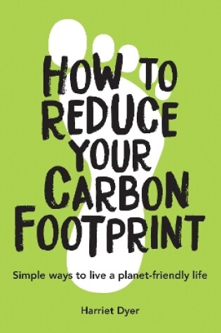 Cover of How to Reduce Your Carbon Footprint