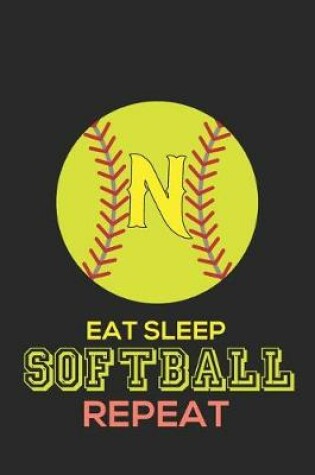 Cover of Eat Sleep Softball Repeat N