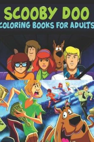 Cover of Scooby Doo Coloring Books For Adults