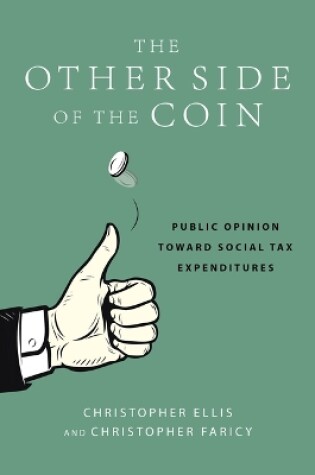 Cover of The Other Side of the Coin: Public Opinion Toward Social Tax Expenditures