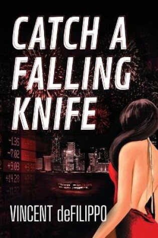 Cover of Catch a Falling Knife