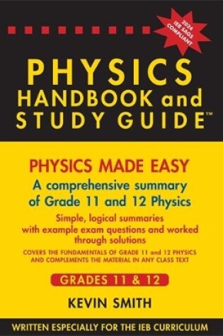 Cover of Physics Handbook & Study Guide Grade 11-12 IEB