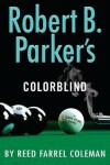 Book cover for Robert B. Parker's Colorblind