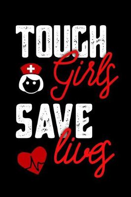 Book cover for Tough Girls Save Lives