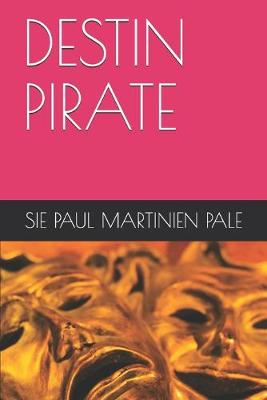 Book cover for Destin Pirate