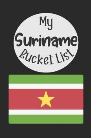Cover of My Surinam Bucket List