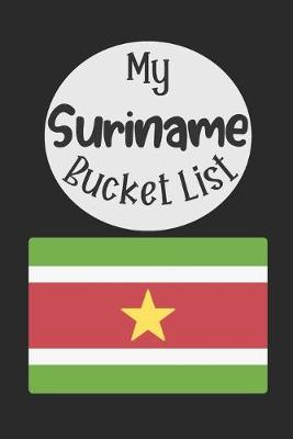 Book cover for My Surinam Bucket List