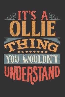 Book cover for Its A Ollie Thing You Wouldnt Understand