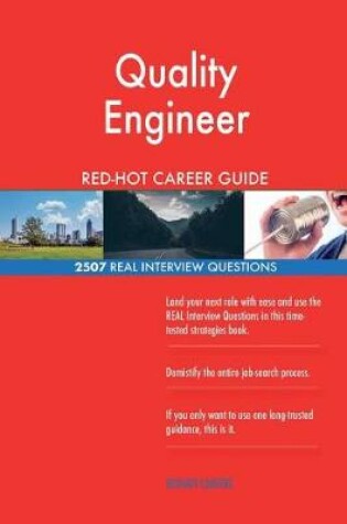 Cover of Quality Engineer RED-HOT Career Guide; 2507 REAL Interview Questions