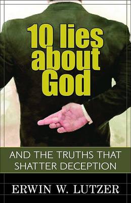 Book cover for 10 Lies about God
