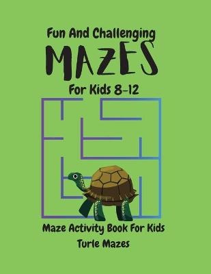 Cover of Turtle Mazes Activity Book for Kids