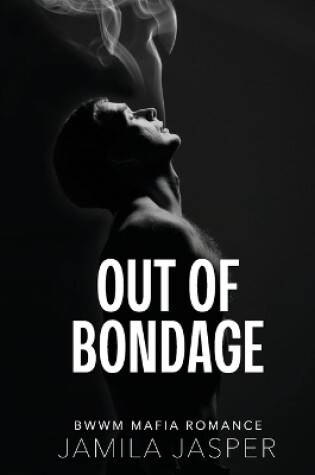 Cover of Out of Bondage