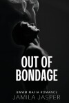 Book cover for Out of Bondage