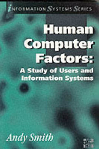 Cover of Human Computer Factors:  A Study of Users and Information Systems (paperback)