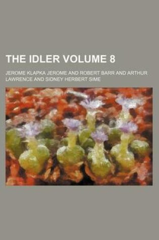 Cover of The Idler Volume 8