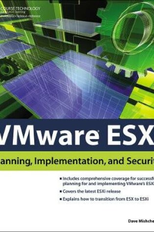 Cover of VMware ESXi: Planning, Implementation, and Security