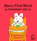 Book cover for Wells Rosemary : Maxs First Word Tr