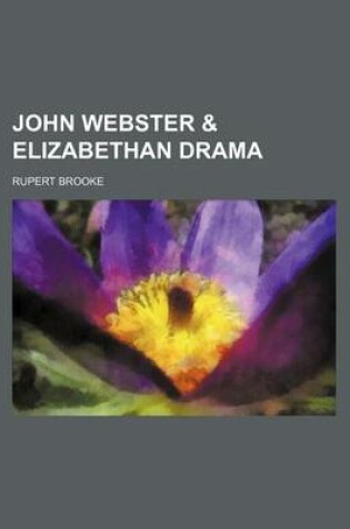 Cover of John Webster & Elizabethan Drama