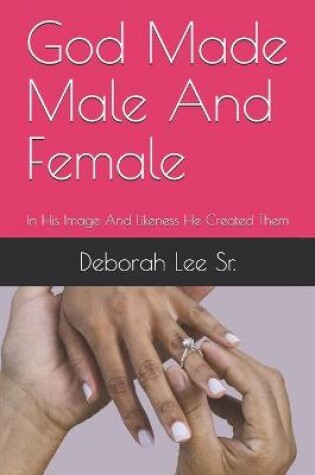 Cover of God Made Male And Female