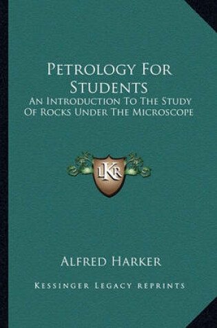 Cover of Petrology for Students Petrology for Students