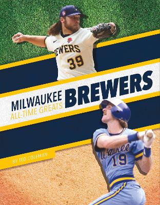 Book cover for Milwaukee Brewers All-Time Greats