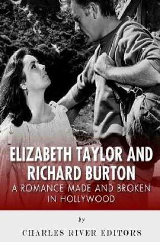 Cover of Elizabeth Taylor and Richard Burton