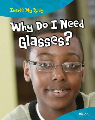 Cover of Why Do I Need Glasses?