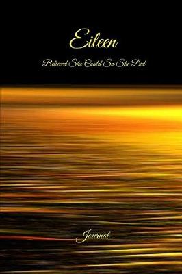 Book cover for Eileen Believed She Could So She Did