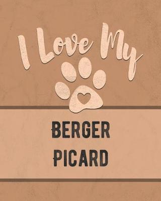 Book cover for I Love My Berger Picard
