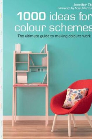 Cover of 1000 Ideas for Colour Schemes