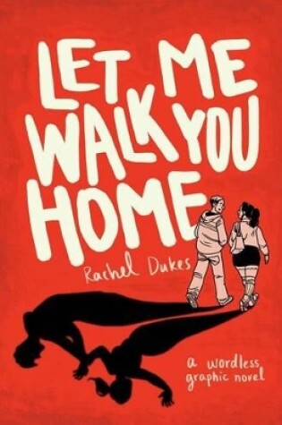 Cover of Let Me Walk You Home