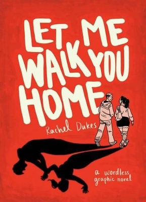 Book cover for Let Me Walk You Home