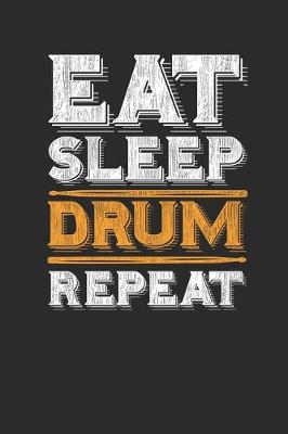 Book cover for Eat Sleep Drum Repeat
