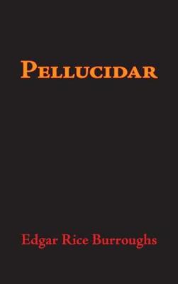 Cover of Pellucidar, Large-Print Edition