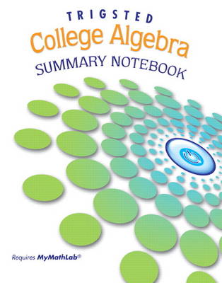 Book cover for Summary Notebook for Trigsted College Algebra