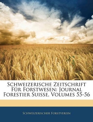 Book cover for Schweizerische Zeitschrift Fur Forstwesen