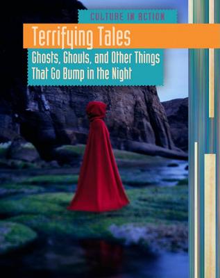 Cover of Terrifying Tales: Ghosts, Ghouls and Other Things That Go Bump in the Night