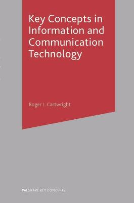 Book cover for Key Concepts in Information and Communication Technology