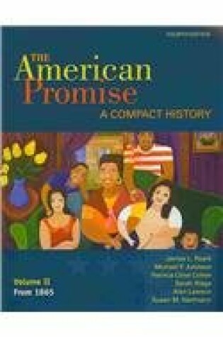 Cover of The American Promise: A Compact History, Volume II: From 1865