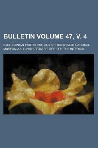 Cover of Bulletin Volume 47, V. 4
