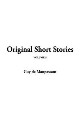 Cover of Original Short Stories, V5
