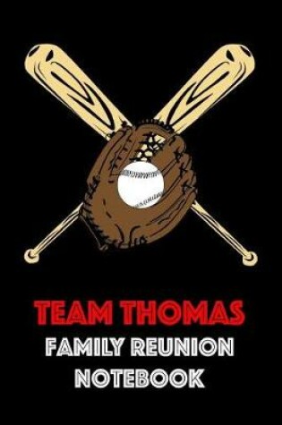 Cover of Team Thomas Family Reunion Notebook